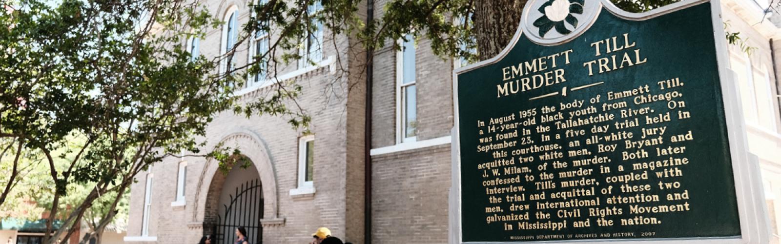 Emmett Till Murder Trial sign